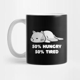 50% Hungry 50% Tired Funny Cute Lazy Cat Gift Mug